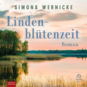 Lindenblütenzeit Hörbuch