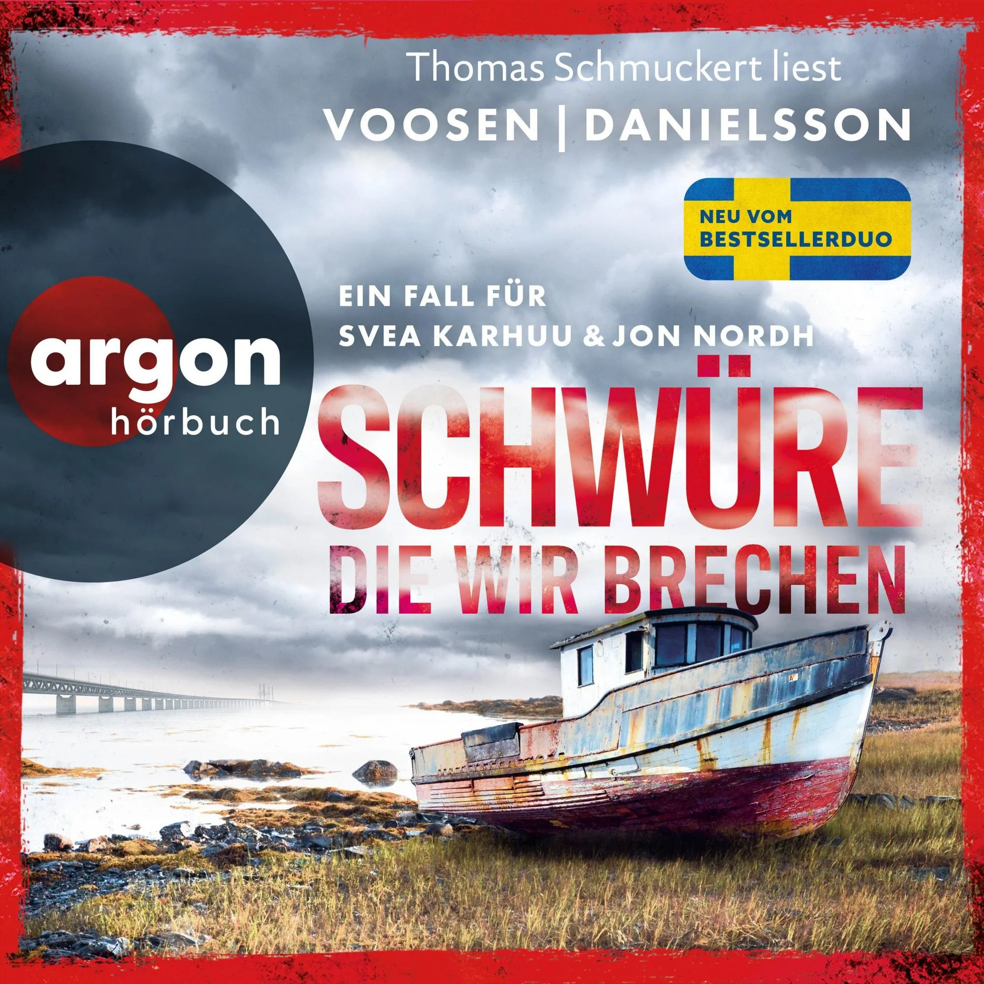 Schwüre, die wir brechen - Ein Fall für Svea Karhuu und Jon Nordh Hörbuch