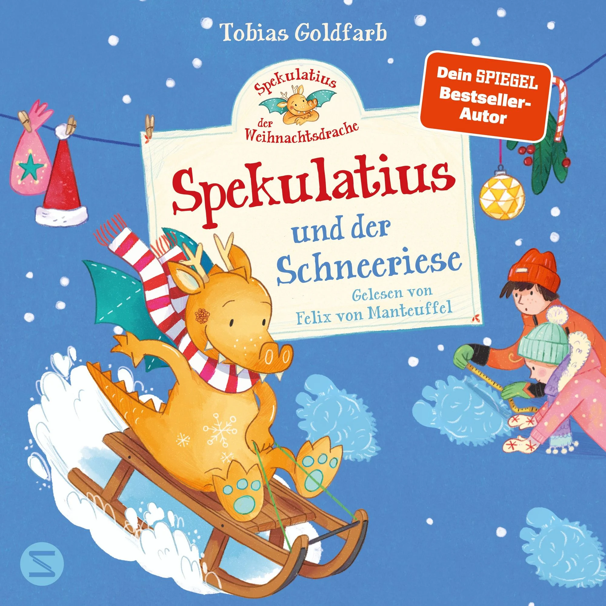 Spekulatius, der Weihnachtsdrache. Spekulatius und der Schneeriese Hörbuch