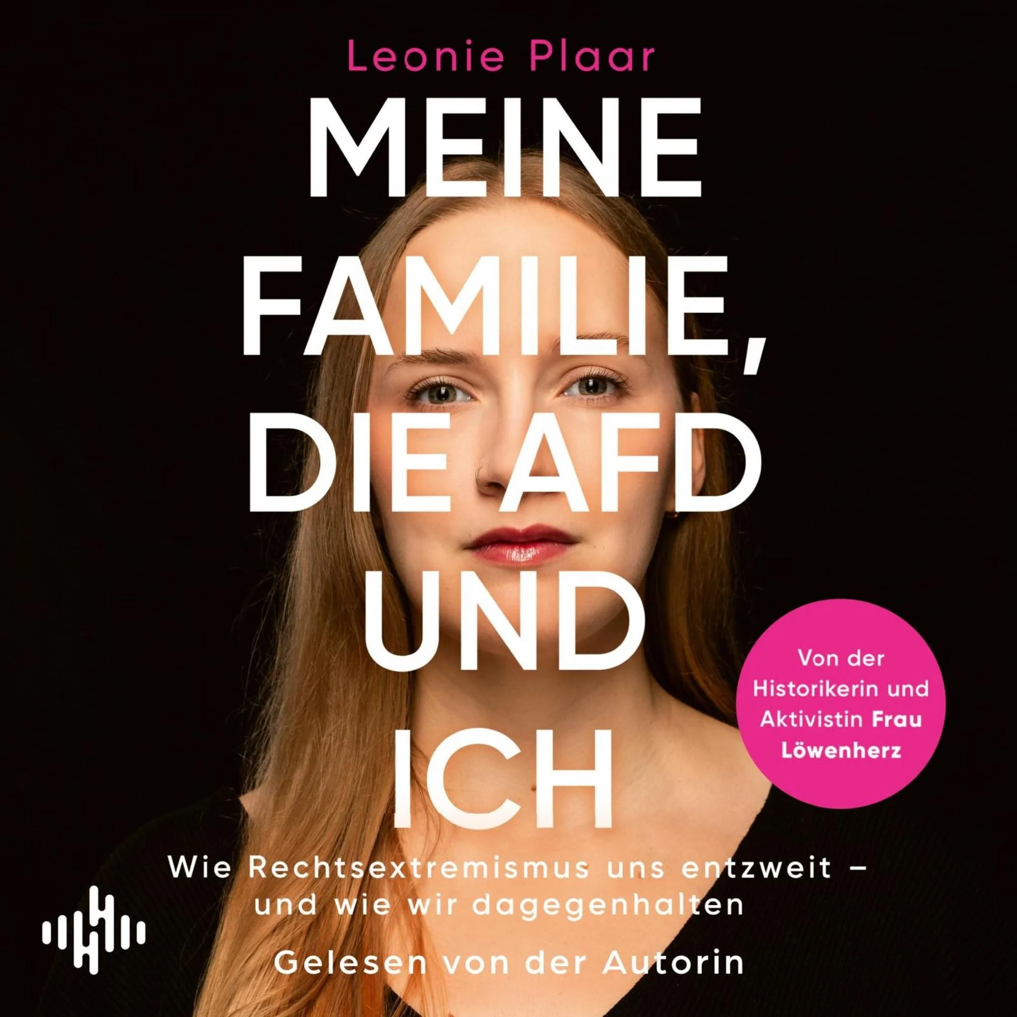 Meine Familie, die AfD und ich Hörbuch