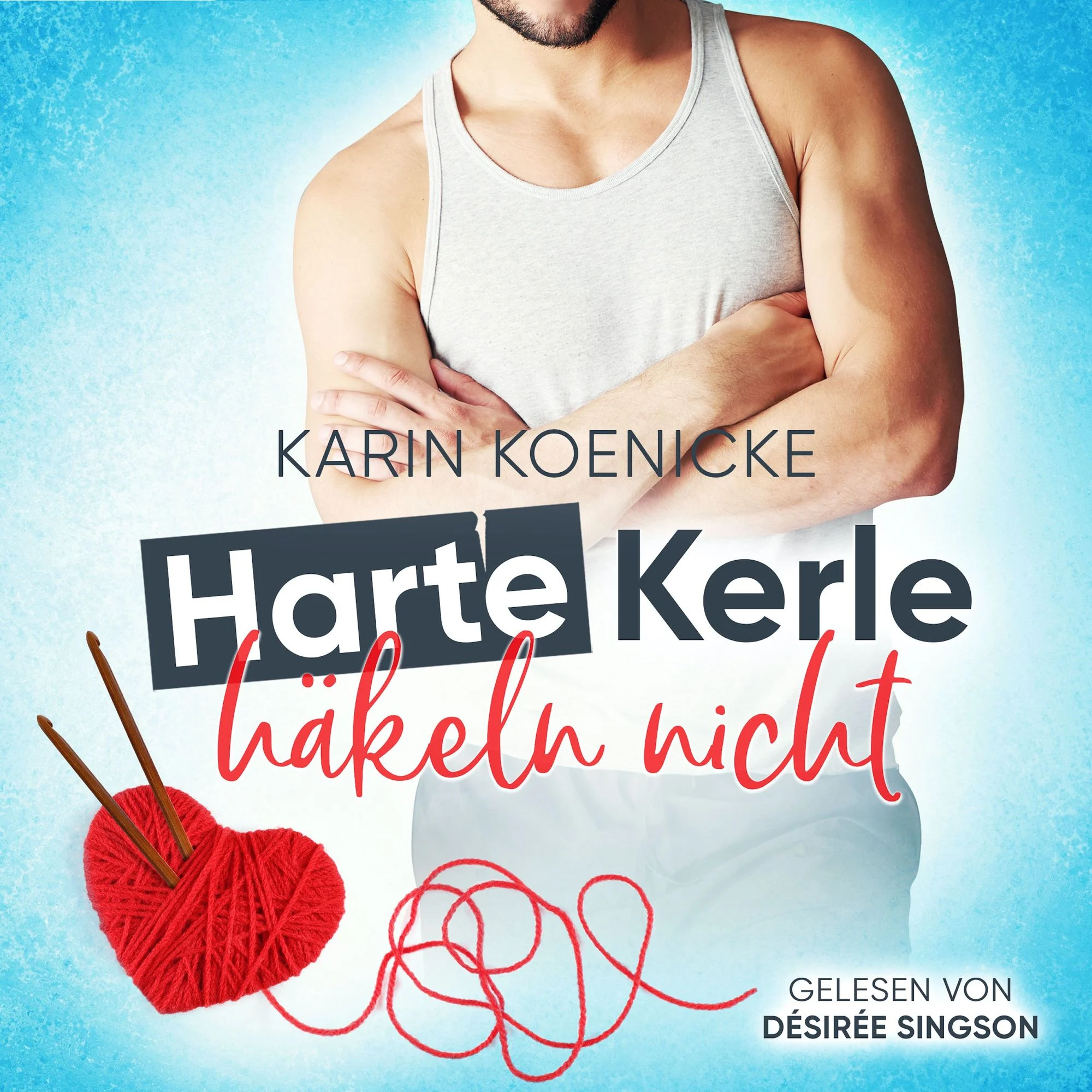 Harte Kerle kuscheln nicht Hörbuch