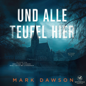 Und alle Teufel hier Hörbuch