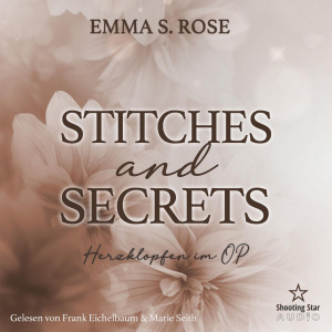 Stitches and Secrets - Herzklopfen im OP Hörbuch
