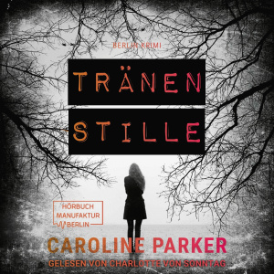 Tränenstille Hörbuch