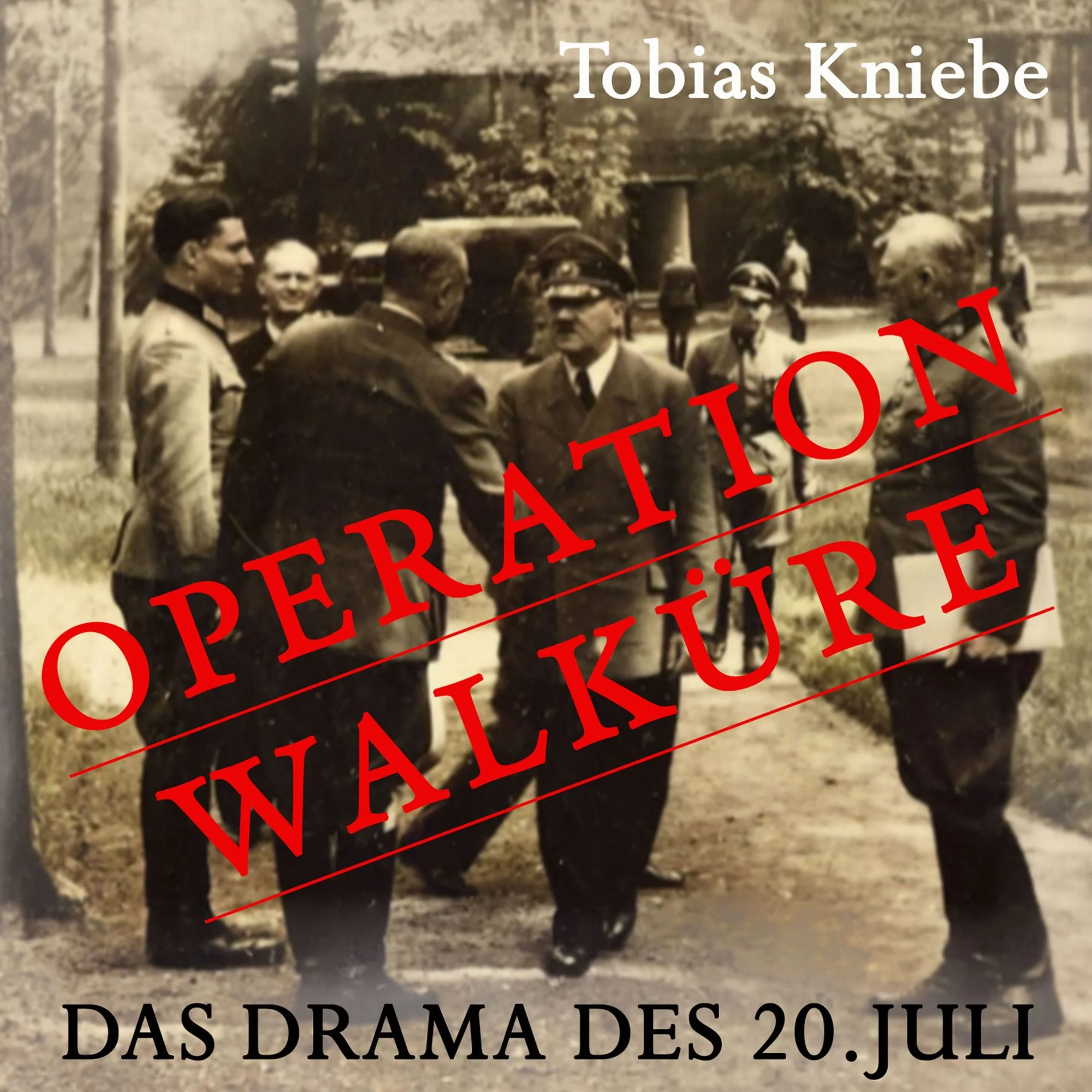 Operation Walküre Hörbuch