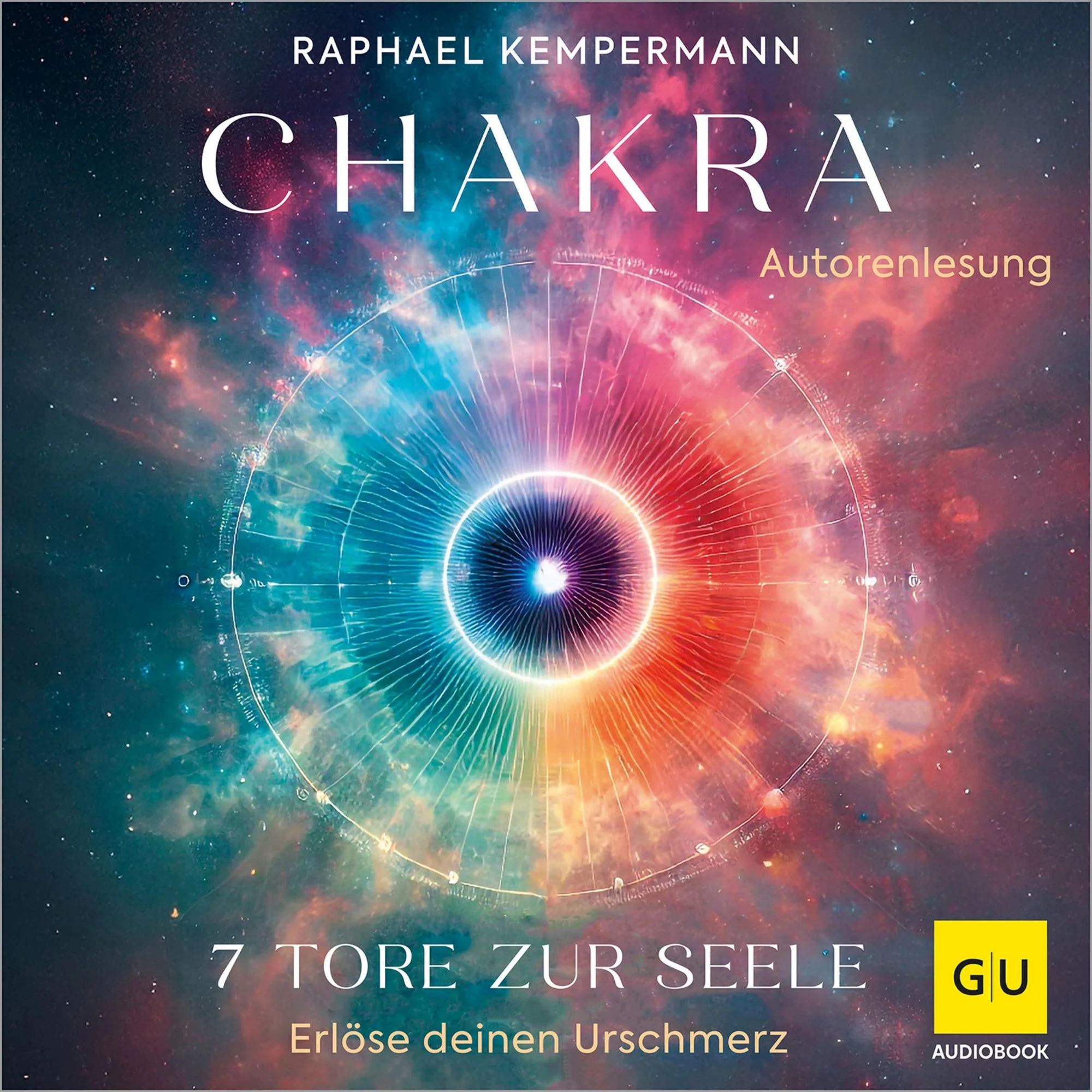 Chakra - 7 Tore zur Seele Hörbuch