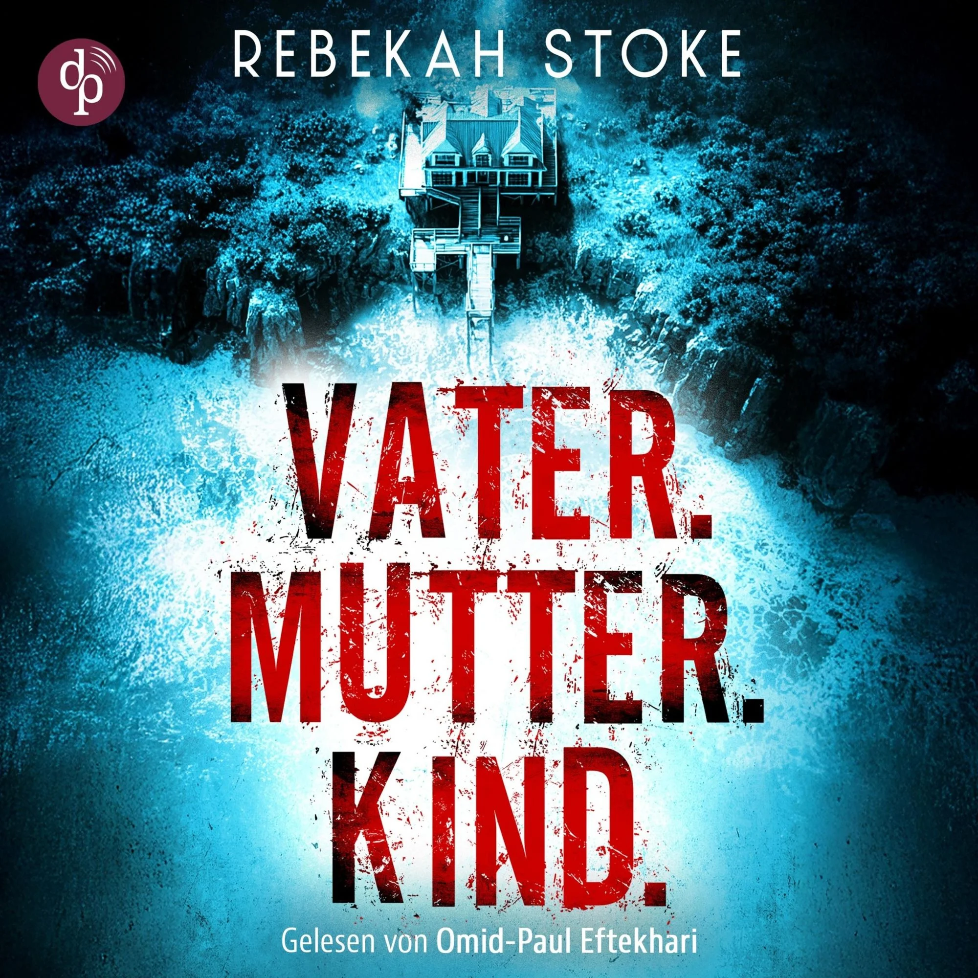 Vater.Mutter.Kind. Hörbuch