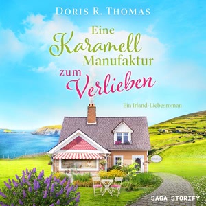 Eine Karamellmanufaktur zum Verlieben Hörbuch