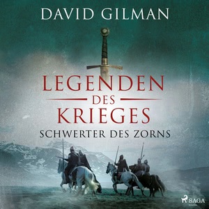 Legenden des Krieges - Schwerter des Zorns Hörbuch
