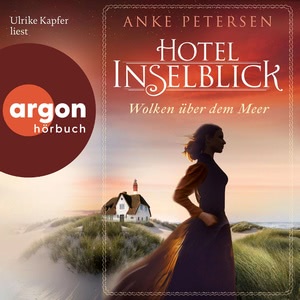 Hotel Inselblick – Wolken über dem Meer Hörbuch