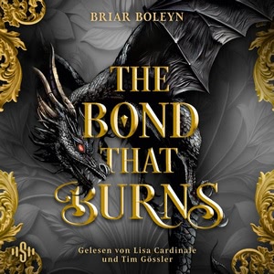 The Bond That Burns Hörbuch