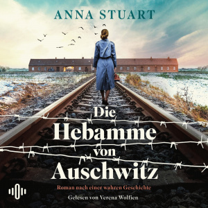 Die Hebamme von Auschwitz Hörbuch