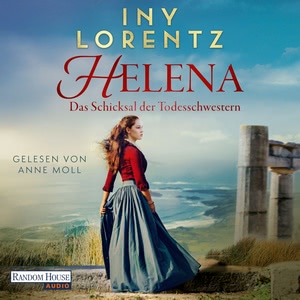 Helena. Das Schicksal der Todesschwestern Hörbuch