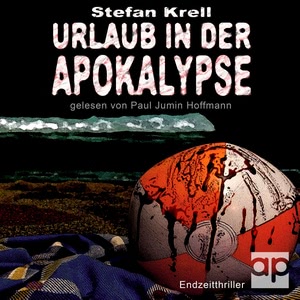 Urlaub in der Apokalypse, Band 3 Hörbuch