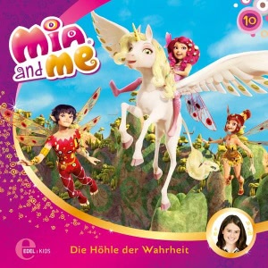 Mia and Me, Folge 10: Die Höhle der Wahrheit Hörbuch