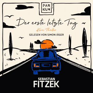 Der erste letzte Tag Hörbuch