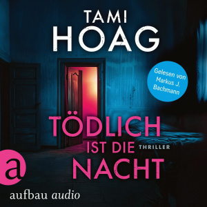 Tödlich ist die Nacht Hörbuch