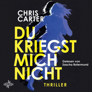 Du kriegst mich nicht Hörbuch