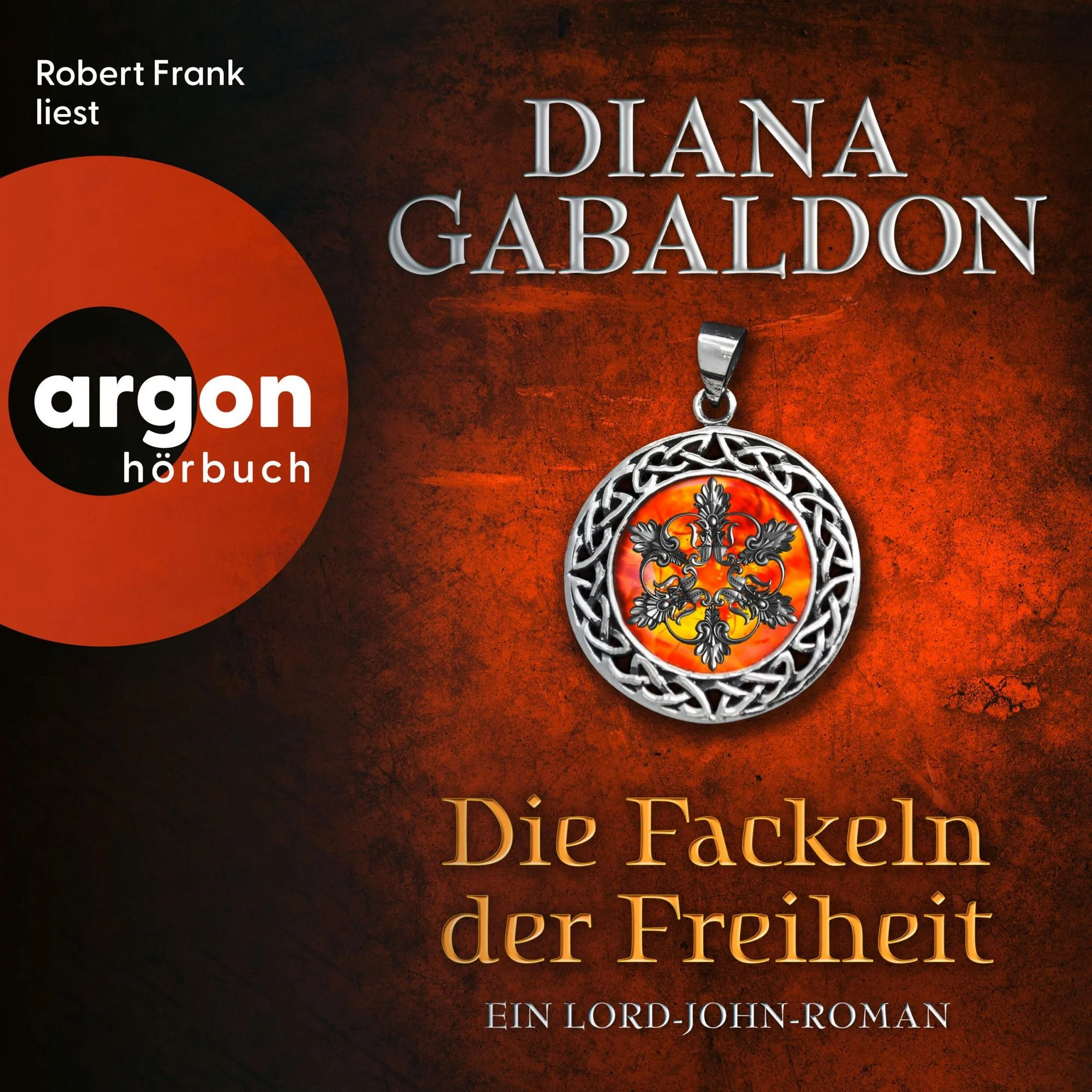 Die Fackeln der Freiheit Hörbuch