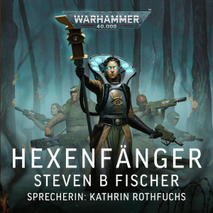 Warhammer 40.000: Hexenfänger Hörbuch