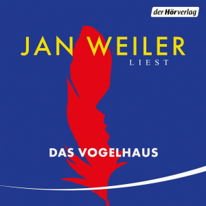 Das Vogelhaus Hörbuch