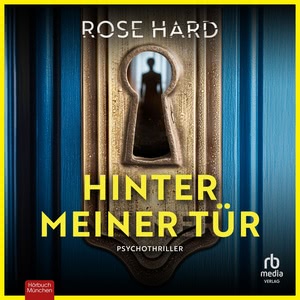 Hinter meiner Tür Hörbuch