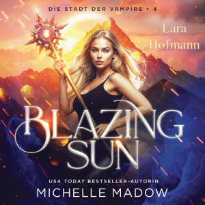 Blazing Sun Hörbuch