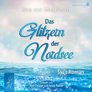 Das Glitzern der Nordsee Hörbuch