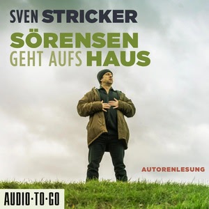 Sörensen geht aufs Haus Hörbuch