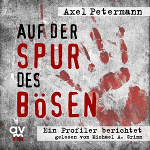 Die Psyche des Bösen Hörbuch