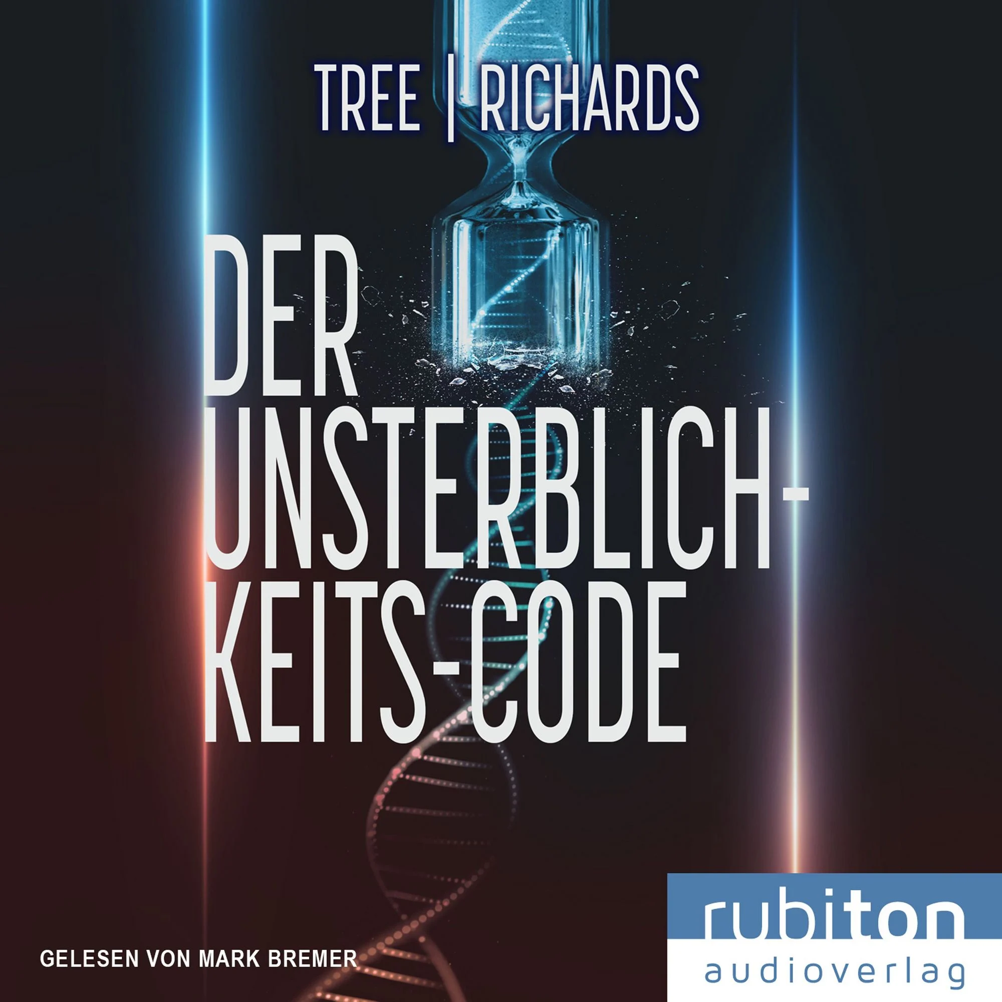 Der Unsterblichkeits-Code Hörbuch