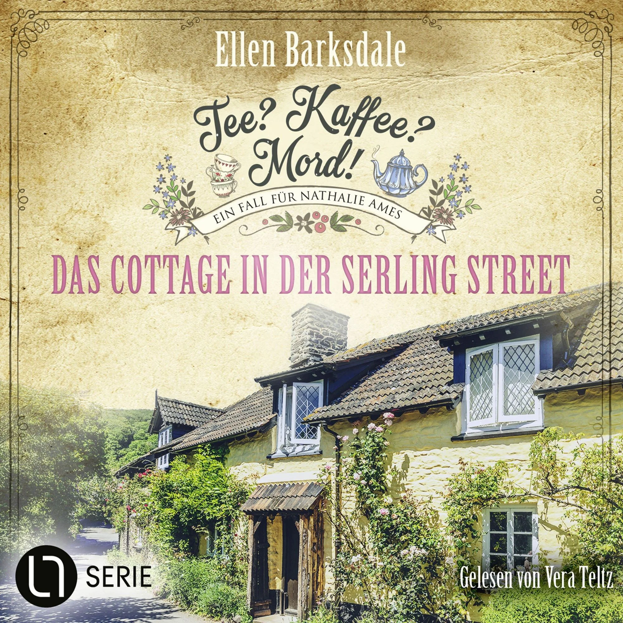 Das Cottage in der Serling Street - Tee? Kaffee? Mord! Hörbuch-Reihe gratis