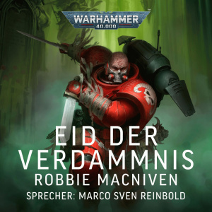 Warhammer 40.000: Eid der Verdammnis Hörbuch