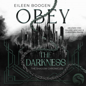 Obey the darkness Hörbuch