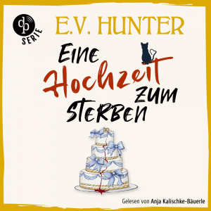 Eine Hochzeit zum Sterben Hörbuch