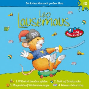 Leo Lausemaus, Folge 10: Leo Lausemaus will nicht draußen spielen Hörbuch