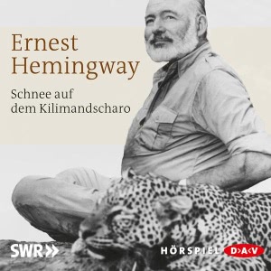 Schnee auf dem Kilimandscharo Hörbuch