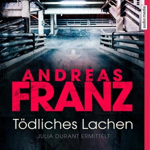Julia Durant, Folge 9: Tödliches Lachen Hörbuch