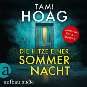 Die Hitze einer Sommernacht Hörbuch