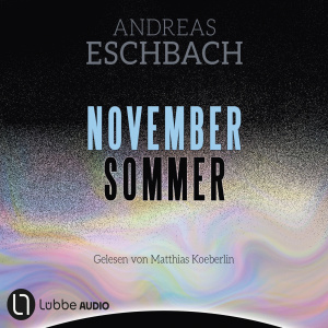 Novembersommer Hörbuch