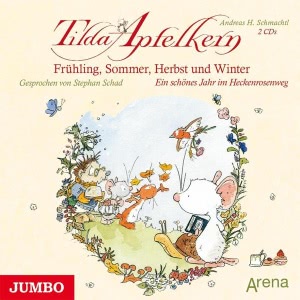 Frühling, Sommer, Herbst und Winter: Ein schönes Jahr im Heckenrosenweg (Tilda Apfelkern) Hörbuch