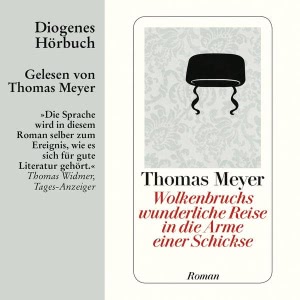 Wolkenbruchs wunderliche Reise in die Arme einer Schickse Hörbuch