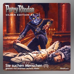 Perry Rhodan Silber Edition, Folge 89: Sie suchen Menschen - Teil 3 Hörbuch
