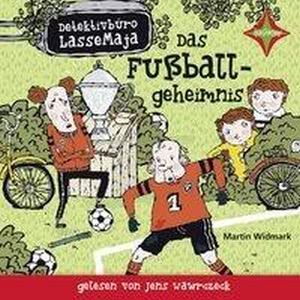 Detektivbüro LasseMaja, Folge 11: Das Fußballgeheimnis Hörbuch