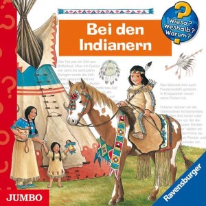 Bei den Indianern Hörbuch