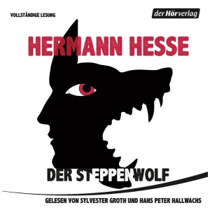 Der Steppenwolf Hörbuch
