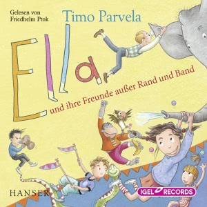 Ella und ihre Freunde außer Rand und Band Hörbuch
