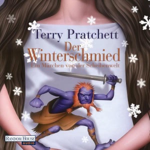 Tiffany Weh, Folge 3: Der Winterschmied: Ein Märchen von der Scheibenwelt Hörbuch