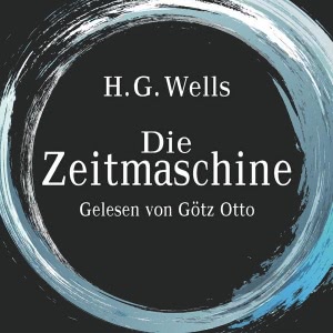 Die Zeitmaschine Hörbuch